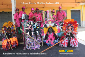 Folia de Reis de Mathias Barbosa-MG e Mundo Melhor