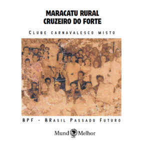 MM0001 Maracatu Rural Cruzeiro do Forte